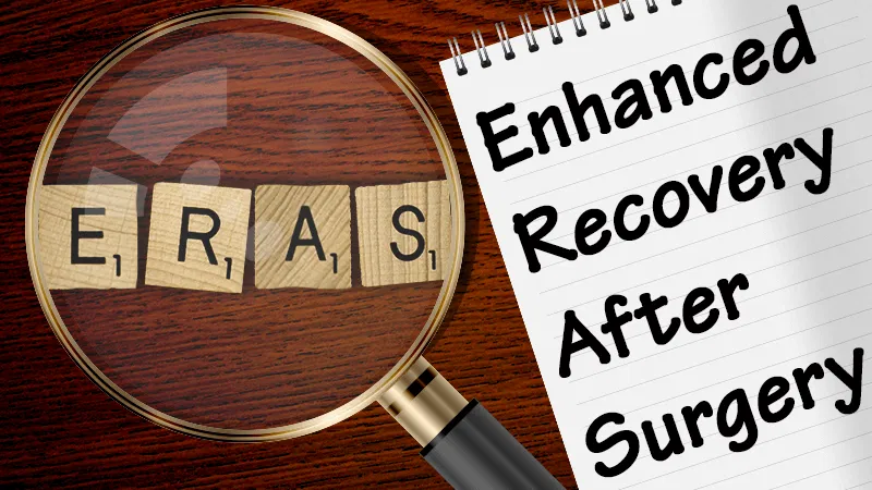 Protokół ERAS (Enhanced Recovery After Surgery)